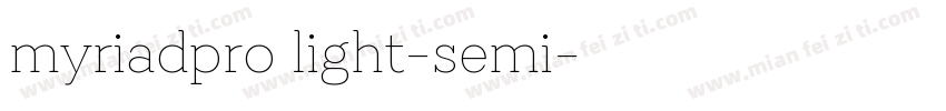 myriadpro light-semi字体转换